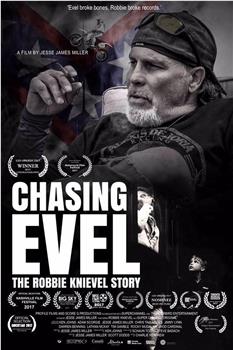 Chasing Evel: The Robbie Knievel Story观看