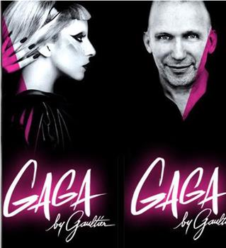 Gaga By Gaultier观看