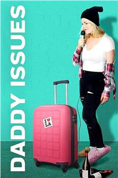 Daddy Issues观看
