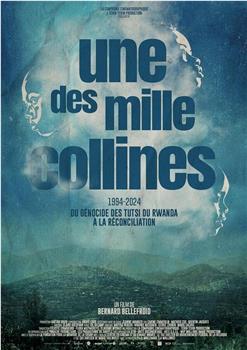 Une des mille collines观看