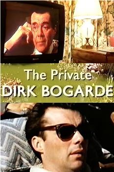 The Private Dirk Bogarde: Part One观看