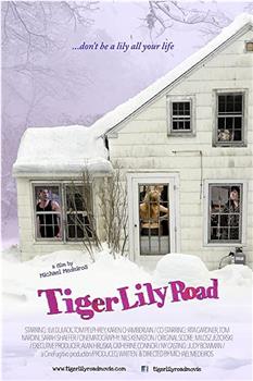 Tiger Lily Road观看