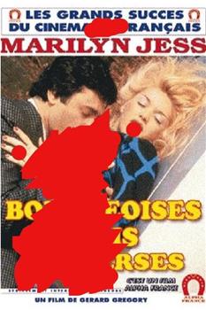 Bourgeoises mais ... Perverses!观看