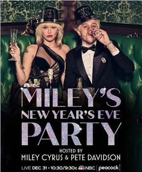 Miley's New Year's Eve Party Hosted by Miley Cyrus and Pete Davidson观看