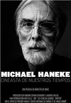 Michael Haneke, Cineaste of our Times观看