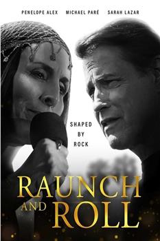 Raunch and Roll观看