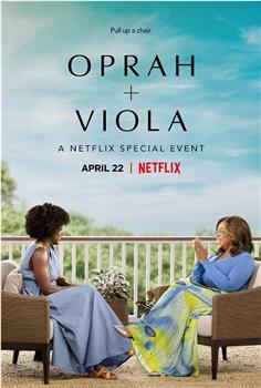 奥普拉 + 维奥拉：Netflix特别节目观看