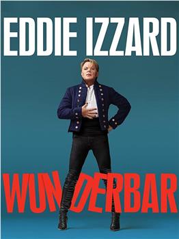 eddie izzard: wunderbar观看