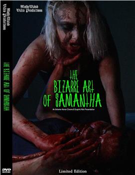 The Bizarre Art of Samantha观看