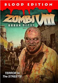 Zombi VIII: Urban Decay观看