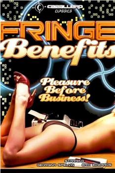 Fringe Benefits观看