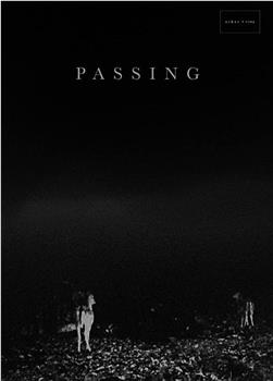 Passing观看