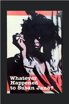 Whatever Happened to Susan Jane?观看