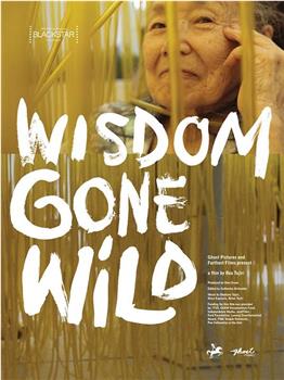 Wisdom Gone Wild观看