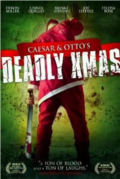 Caesar and Otto's Deadly Xmas观看