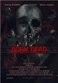 Born Dead观看