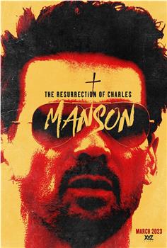 The Resurrection of Charles Manson观看