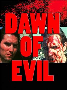 Dawn of Evil观看