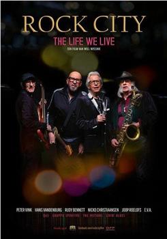 Rock City: The Life We Live观看