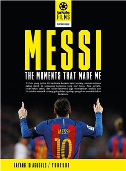 Messi: The Moments that Made Me观看