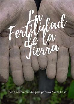 La Fertilidad de la Tierra观看