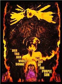 The Day of the Purple Sun: Part I观看
