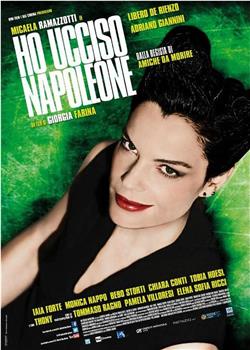 Ho ucciso Napoleone观看