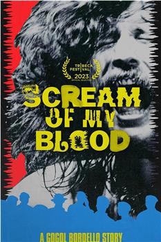 Scream of My Blood: A Gogol Bordello Story观看