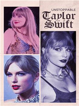 Unstoppable Taylor Swift观看