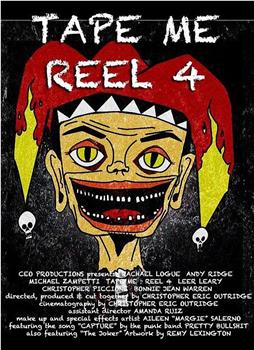 Tape Me: Reel 4观看