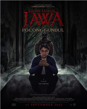 Kisah Tanah Jawa: Pocong Gundul观看