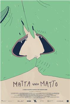 Matta und Matto观看