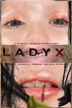 Lady X观看