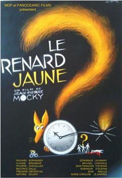 Le Renard Jaune观看