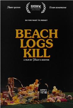 Beach Logs Kill观看