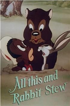 All This and Rabbit Stew观看