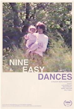 Nine Easy Dances观看