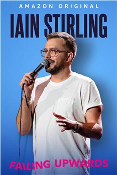 Iain Stirling: Failing Upwards观看