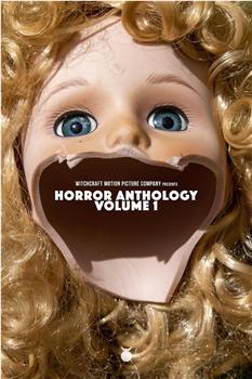 Witchcraft Motion Picture Company Presents: Horror Anthology - Volume 1观看