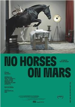 No Horses on Mars观看