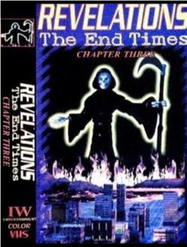 Revelations: The End Times, Volume 3观看