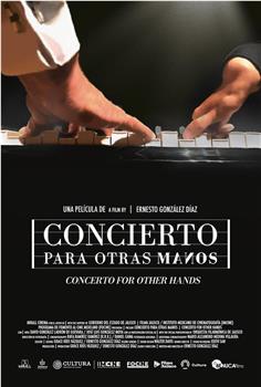 Concierto para otras manos观看