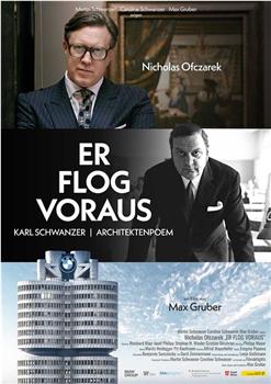 Er flog voraus - Karl Schwanzer | Architektenpoem观看