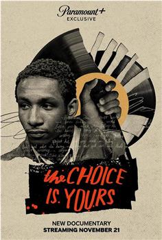The Choice Is Yours观看