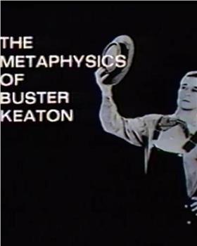 The Metaphysics of Buster Keaton观看