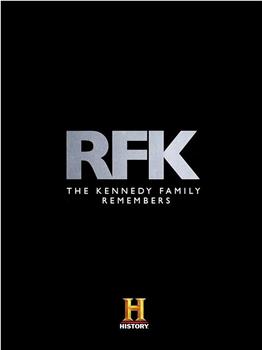 RFK: The Kennedy Family Remembers观看