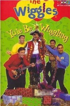 The Wiggles: Yule Be Wiggling观看