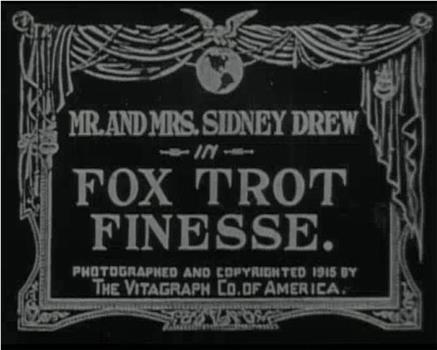 Fox Trot Finesse观看