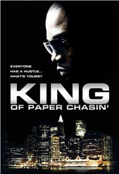 King of Paper Chasin'观看