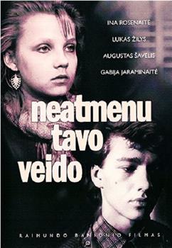 Neatmenu tavo veido观看